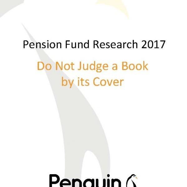 Pension fund research 2017 - Do not judge a book by its cover
